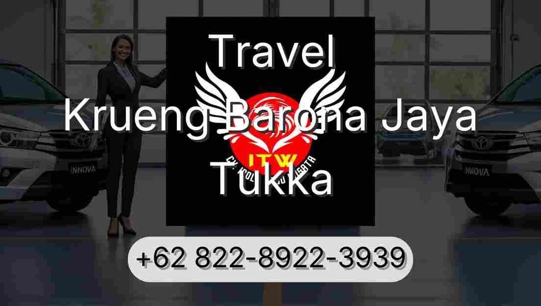 Travel Krueng Barona Jaya Tukka
