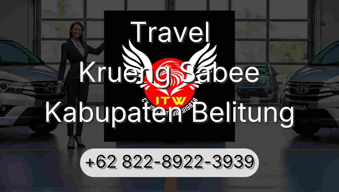 Travel Krueng Sabee Kabupaten Belitung