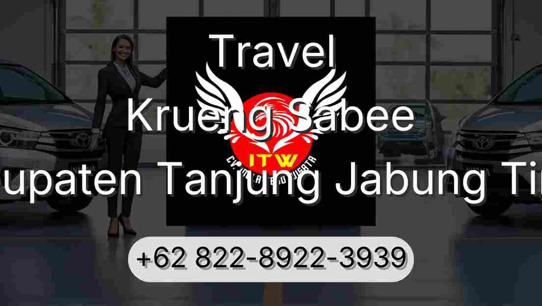 Travel Krueng Sabee Kabupaten Tanjung Jabung Timur