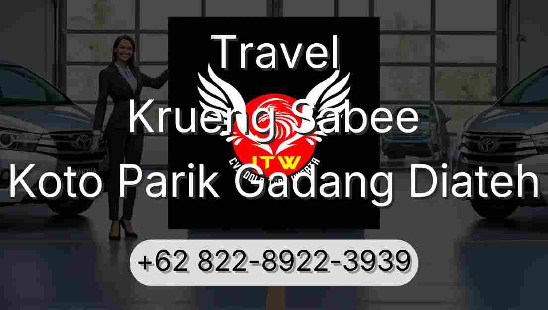 Travel Krueng Sabee Koto Parik Gadang Diateh