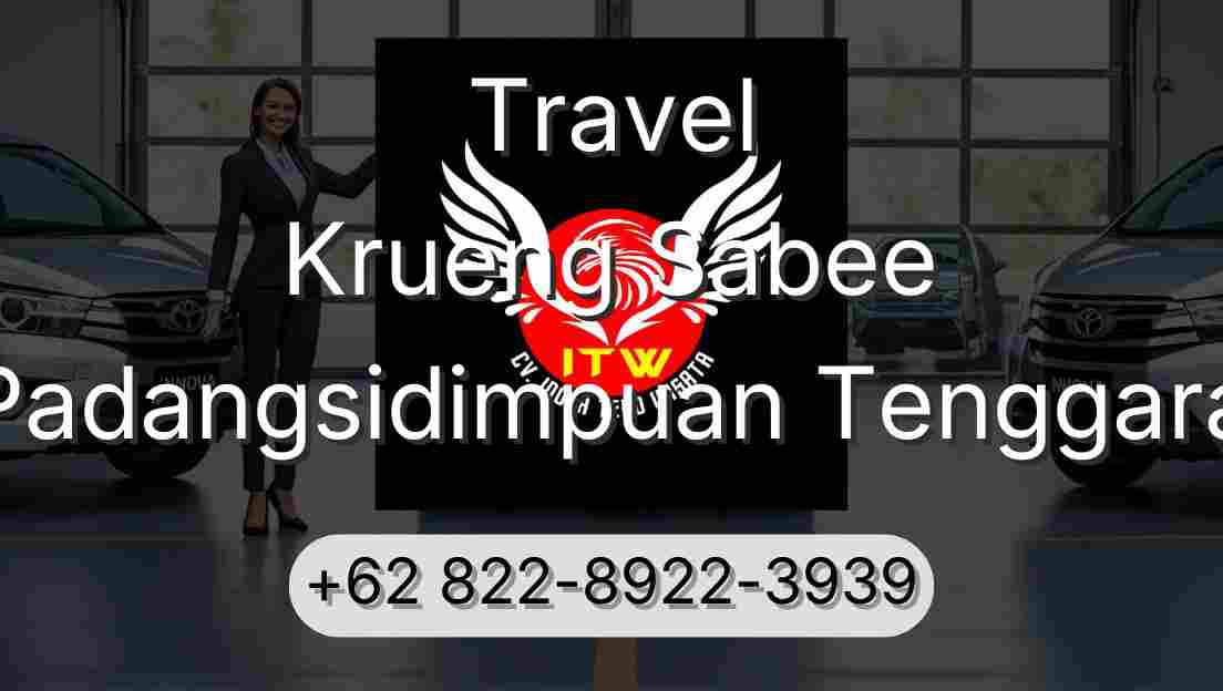 Travel Krueng Sabee Padangsidimpuan Tenggara