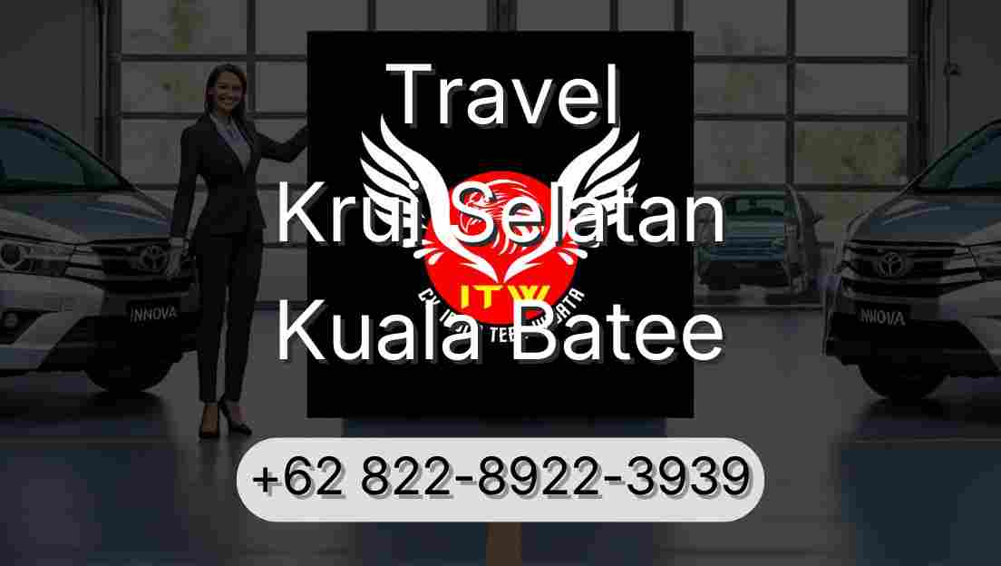 Travel Krui Selatan Kuala Batee