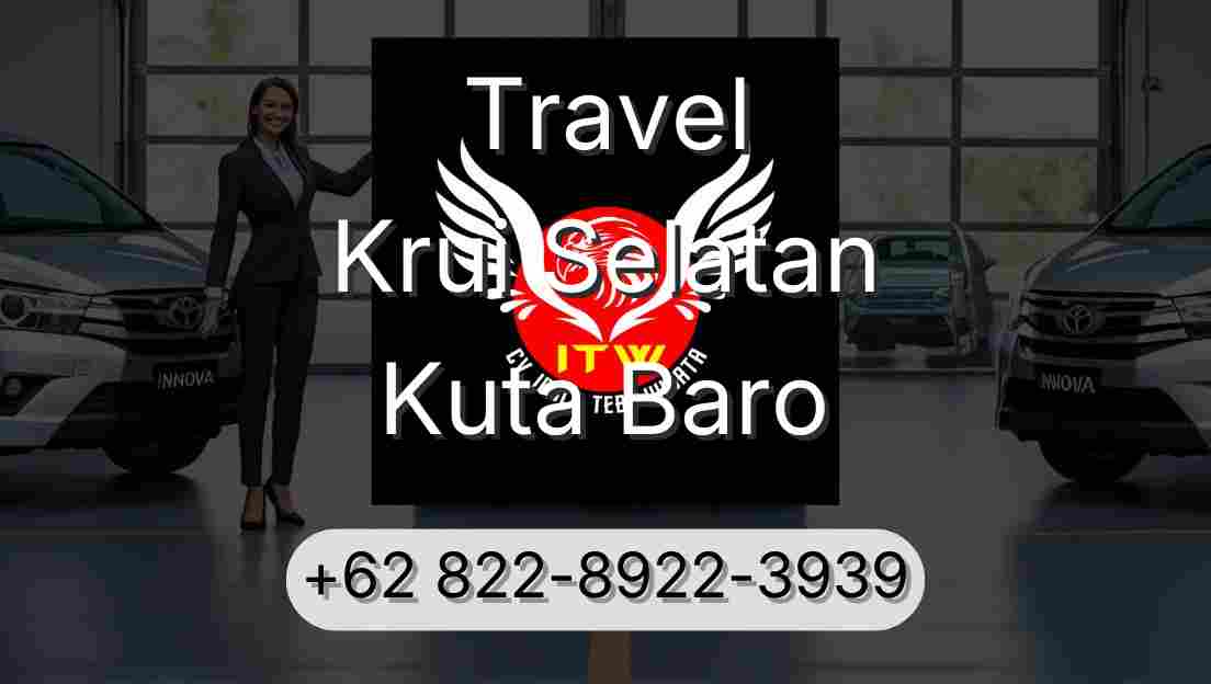 Travel Krui Selatan Kuta Baro