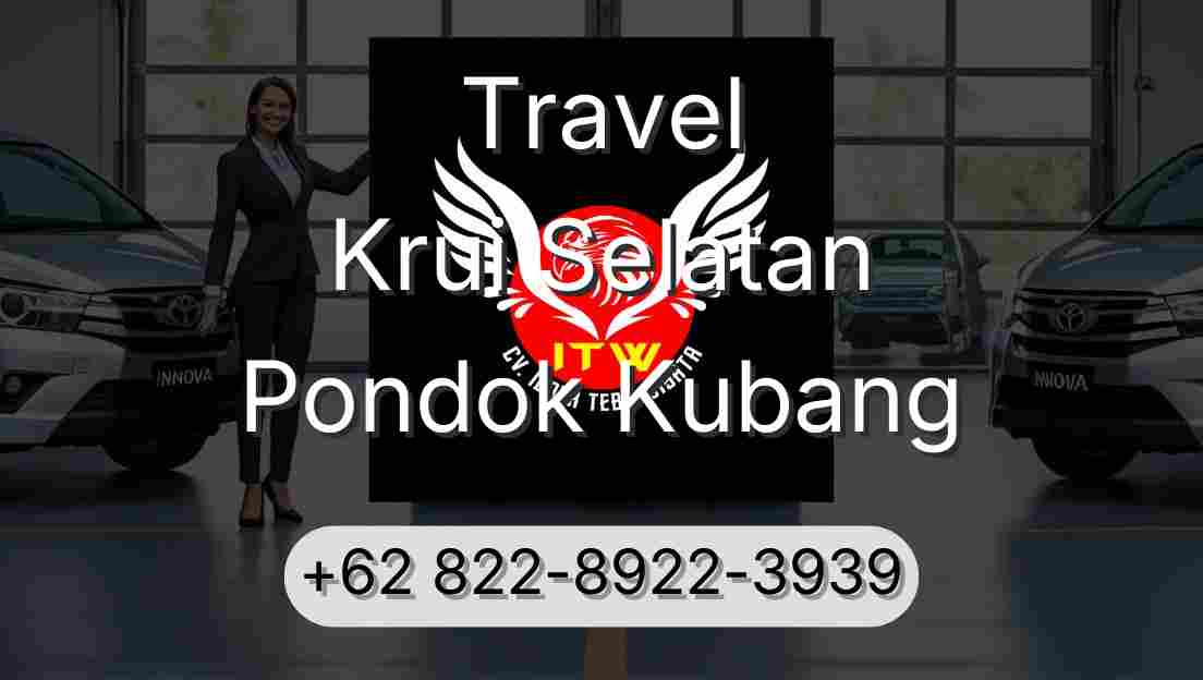 Travel Krui Selatan Pondok Kubang