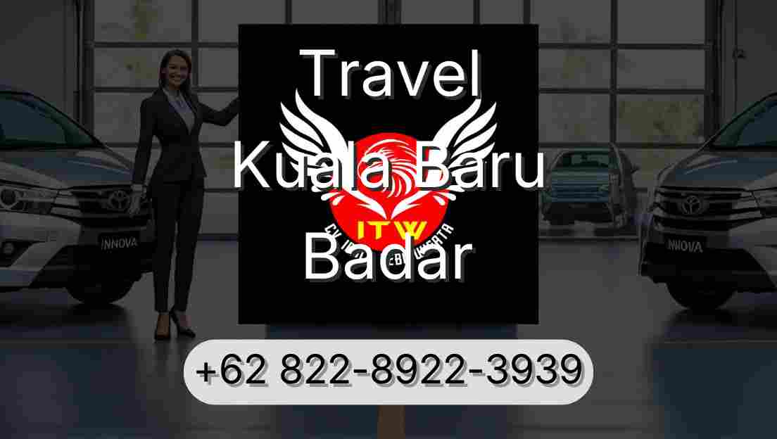 Travel Kuala Baru Badar