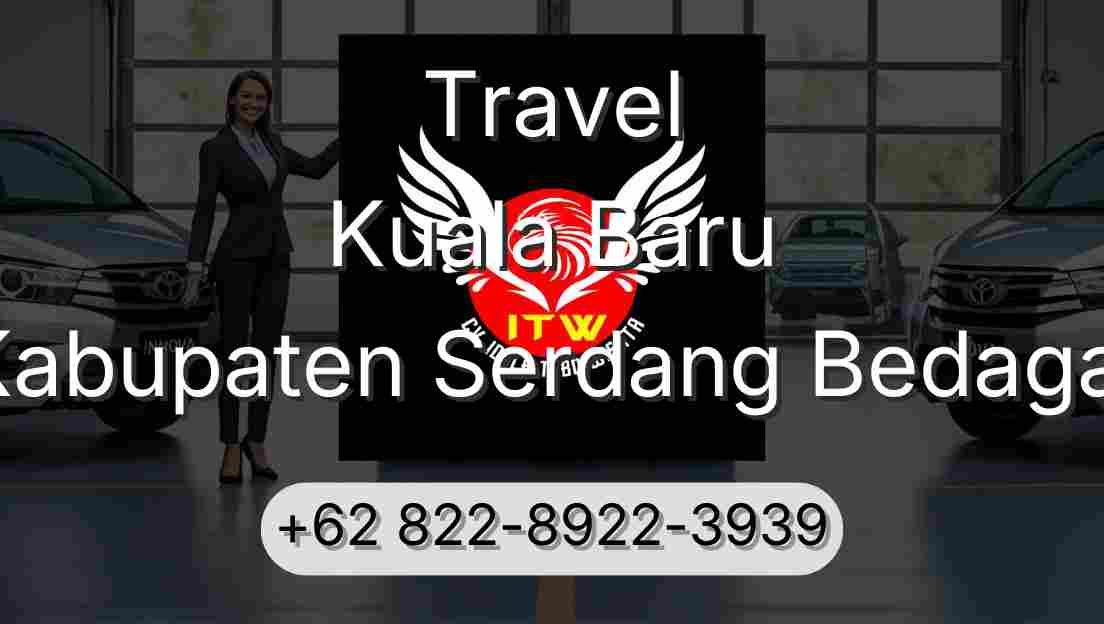 Travel Kuala Baru Kabupaten Serdang Bedagai