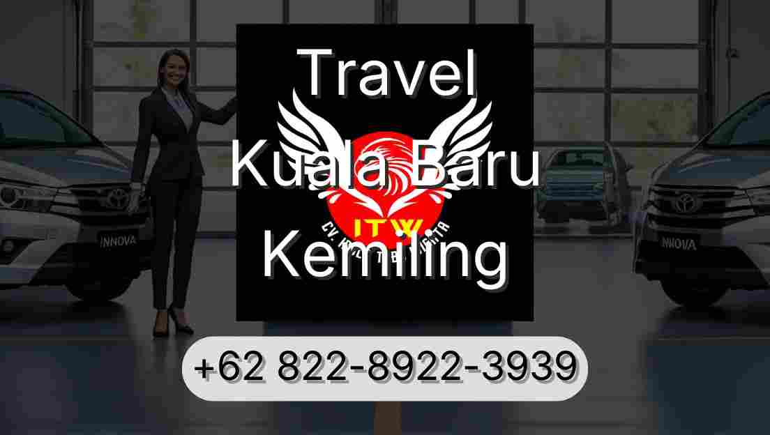Travel Kuala Baru Kemiling