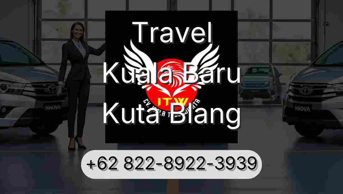Travel Kuala Baru Kuta Blang