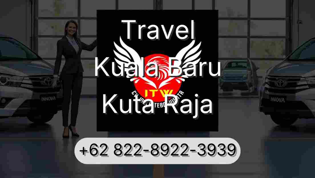 Travel Kuala Baru Kuta Raja