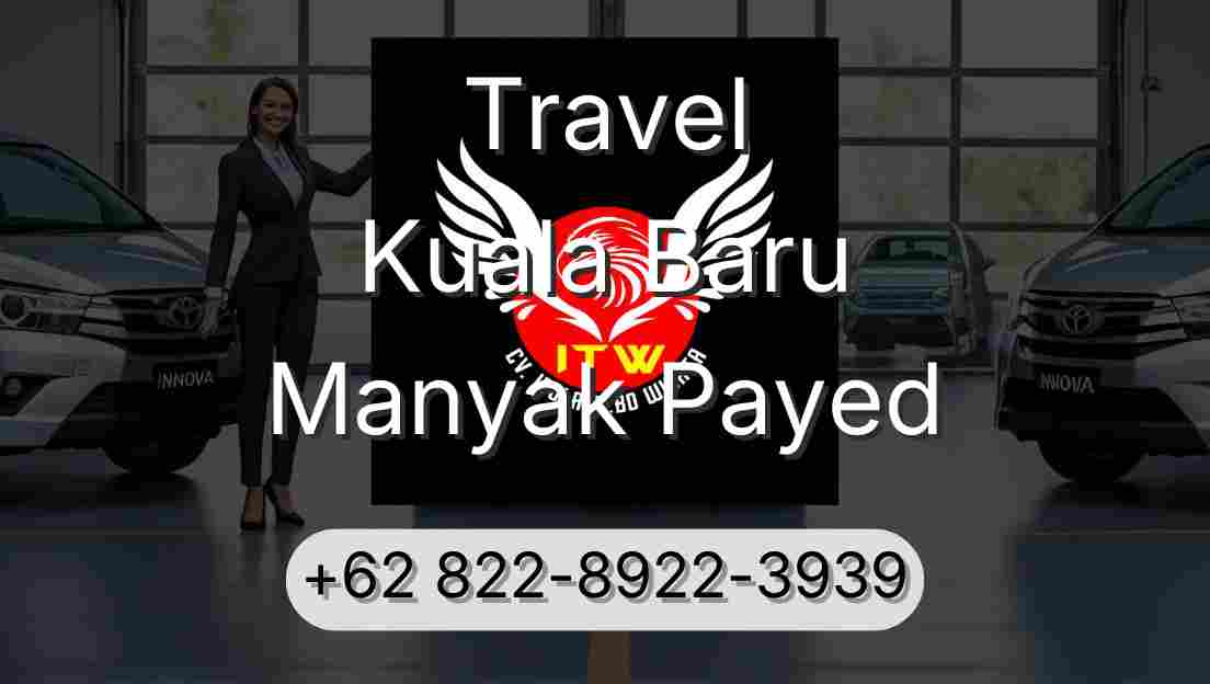 Travel Kuala Baru Manyak Payed