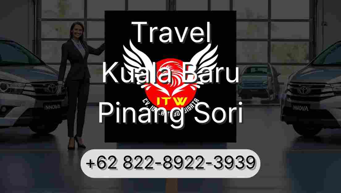 Travel Kuala Baru Pinang Sori