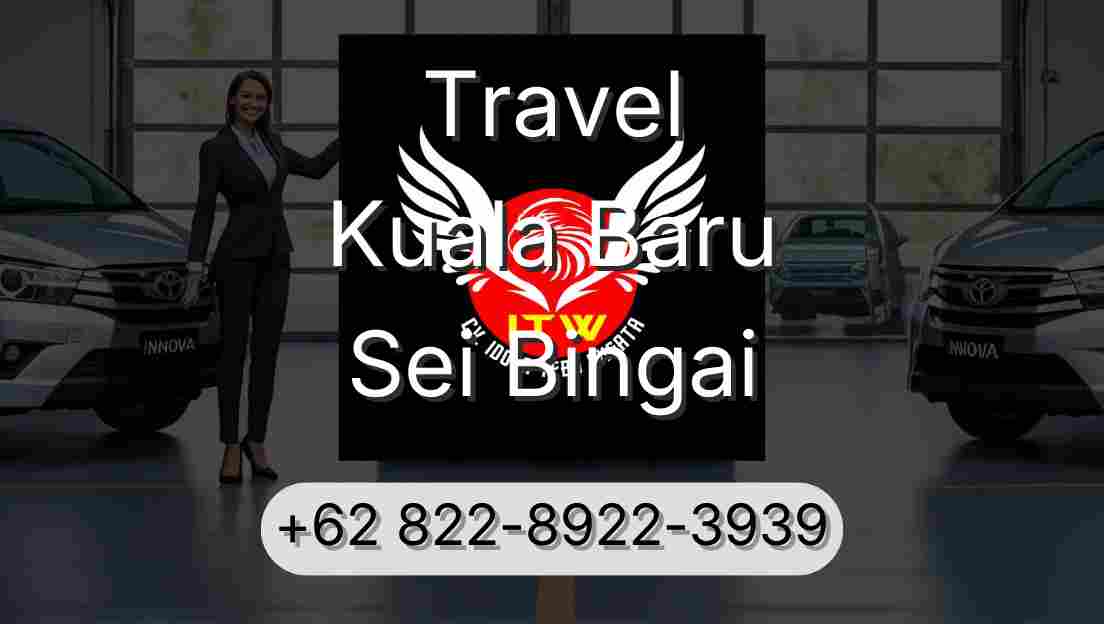 Travel Kuala Baru Sei Bingai