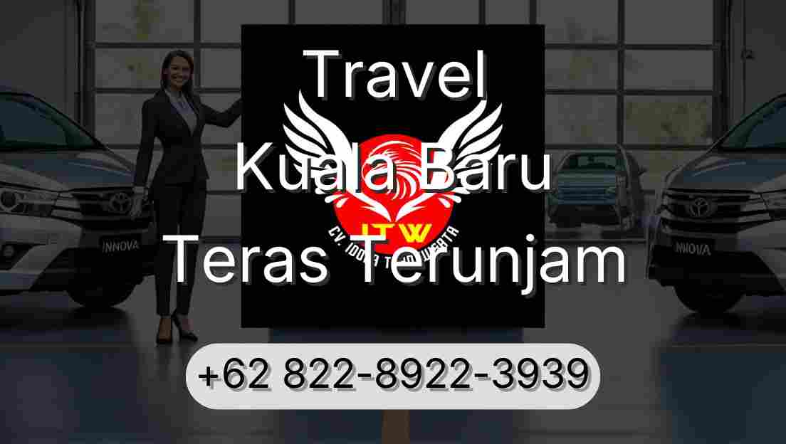 Travel Kuala Baru Teras Terunjam