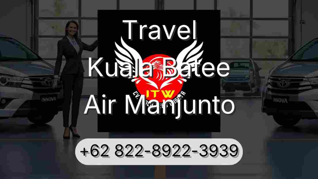 Travel Kuala Batee Air Manjunto