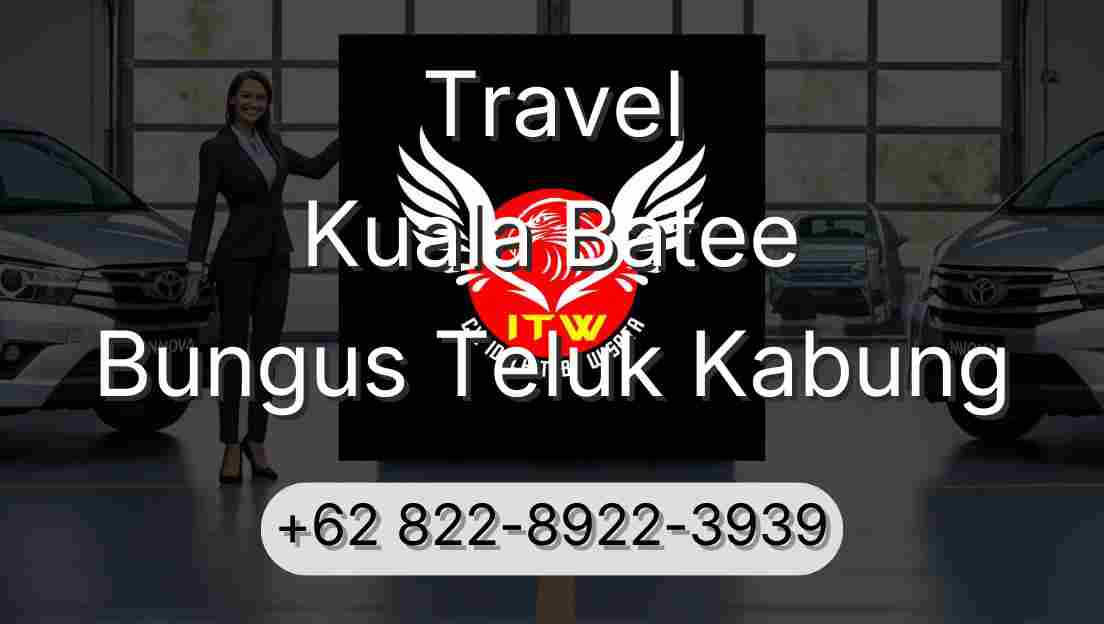 Travel Kuala Batee Bungus Teluk Kabung
