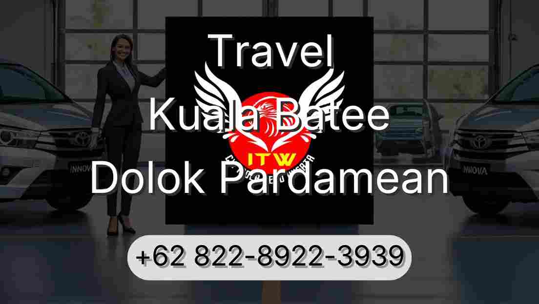 Travel Kuala Batee Dolok Pardamean