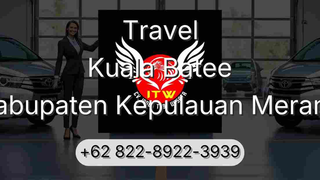 Travel Kuala Batee Kabupaten Kepulauan Meranti
