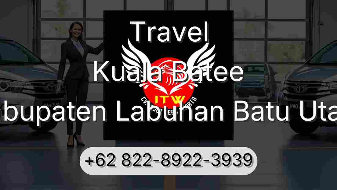 Travel Kuala Batee Kabupaten Labuhan Batu Utara