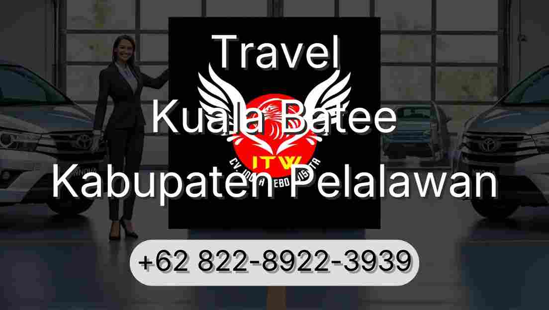 Travel Kuala Batee Kabupaten Pelalawan