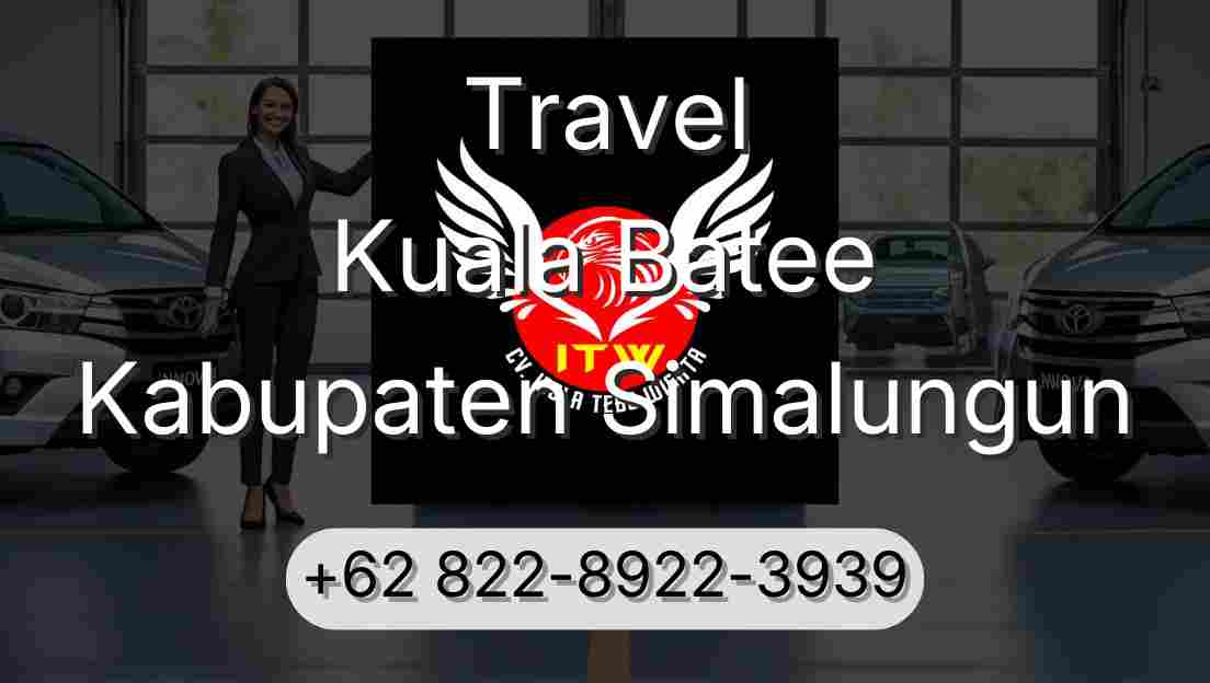 Travel Kuala Batee Kabupaten Simalungun