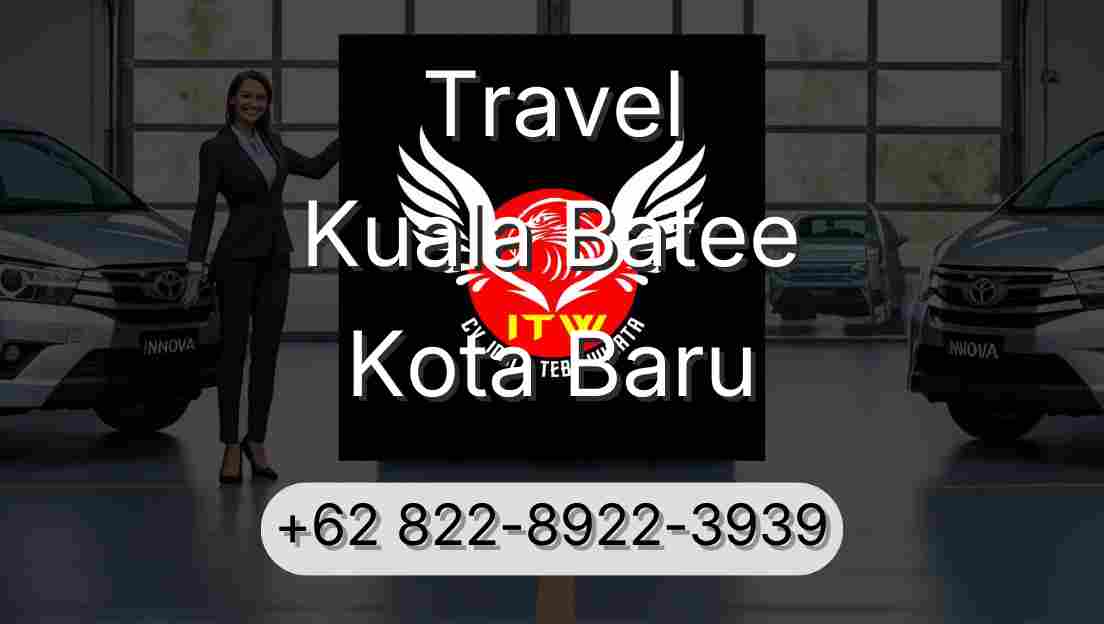 Travel Kuala Batee Kota Baru