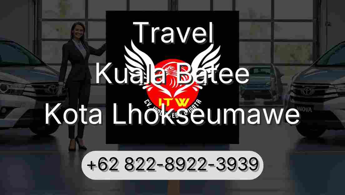 Travel Kuala Batee Kota Lhokseumawe