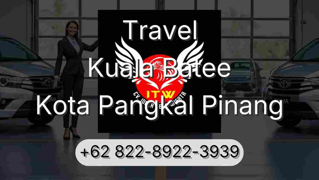 Travel Kuala Batee Kota Pangkal Pinang