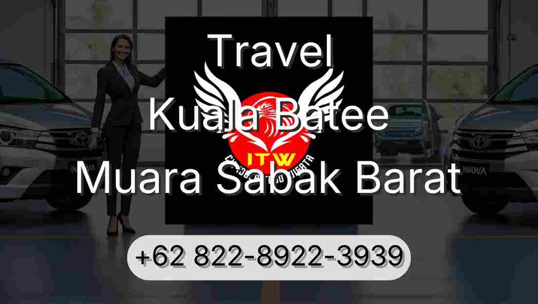 Travel Kuala Batee Muara Sabak Barat