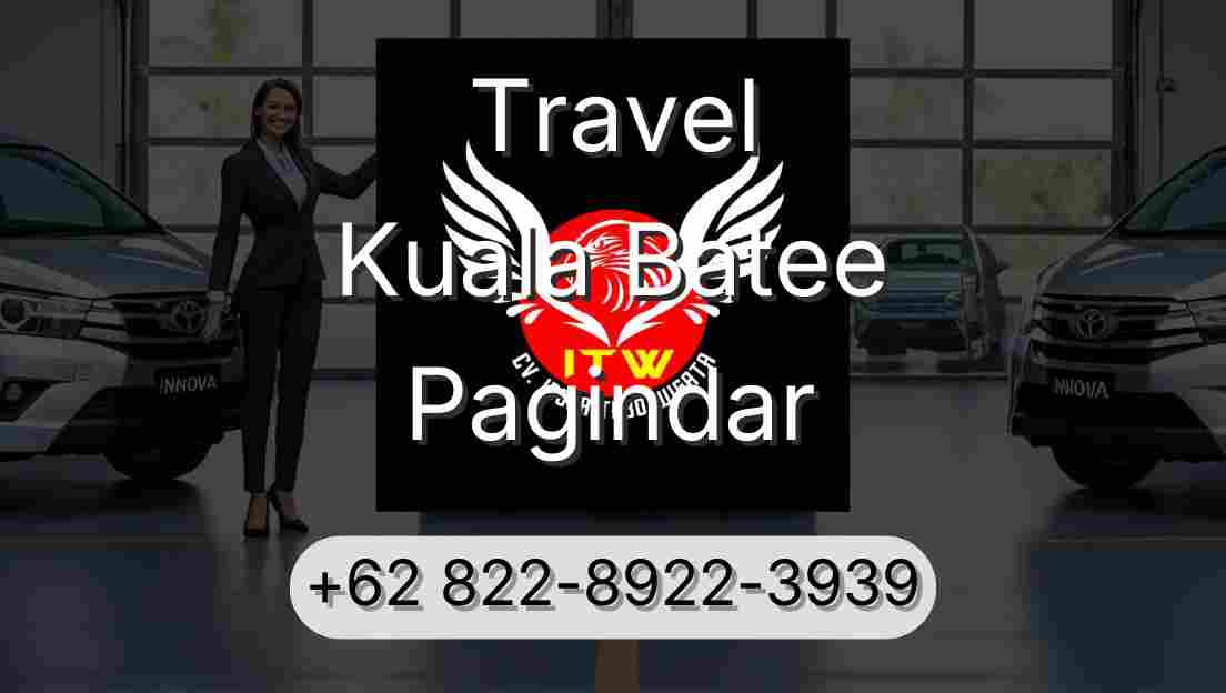 Travel Kuala Batee Pagindar
