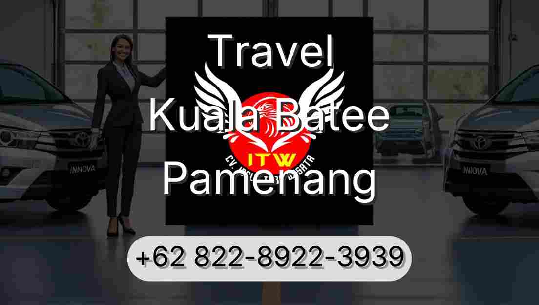 Travel Kuala Batee Pamenang