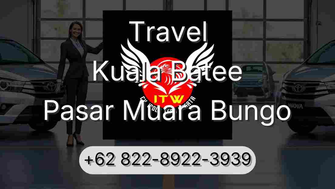 Travel Kuala Batee Pasar Muara Bungo