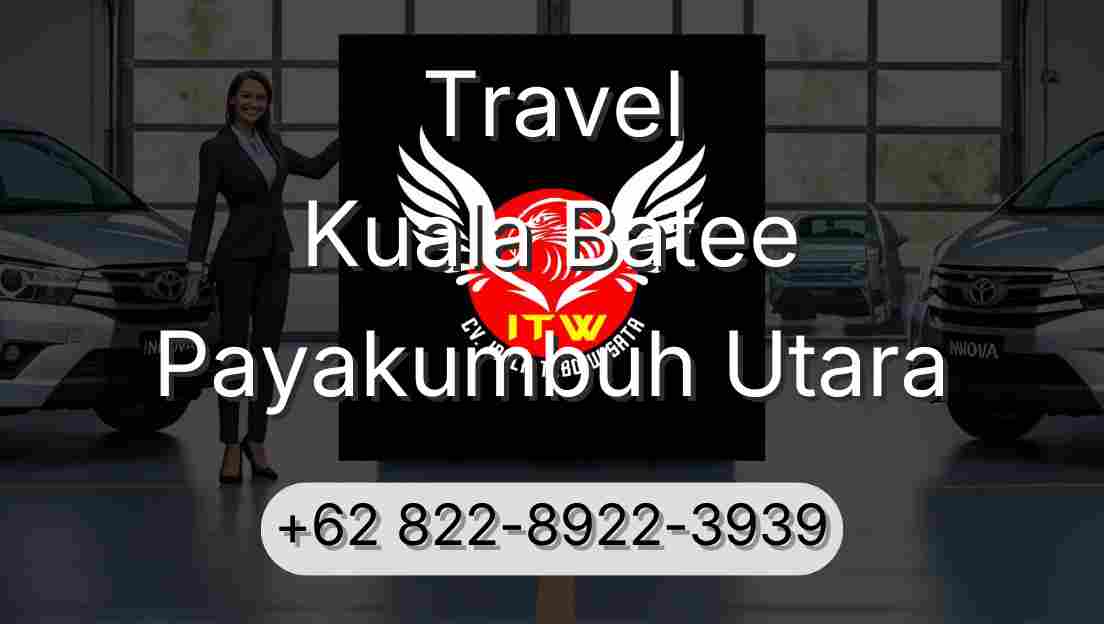 Travel Kuala Batee Payakumbuh Utara