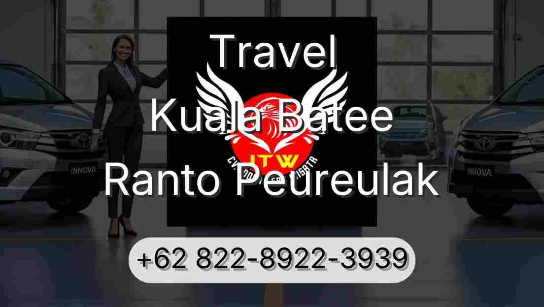 Travel Kuala Batee Ranto Peureulak