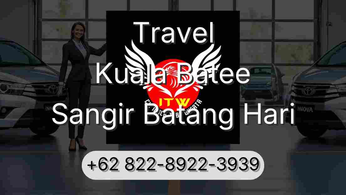 Travel Kuala Batee Sangir Batang Hari
