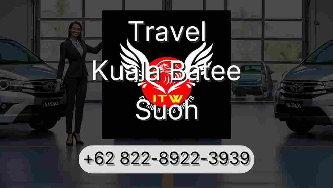 Travel Kuala Batee Suoh