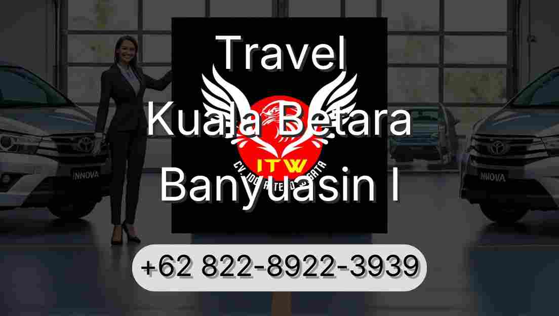 Travel Kuala Betara Banyuasin I