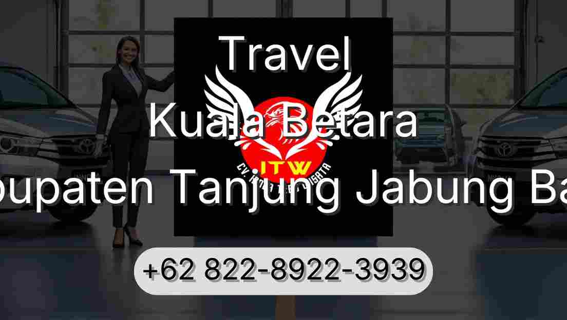 Travel Kuala Betara Kabupaten Tanjung Jabung Barat