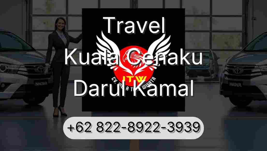 Travel Kuala Cenaku Darul Kamal
