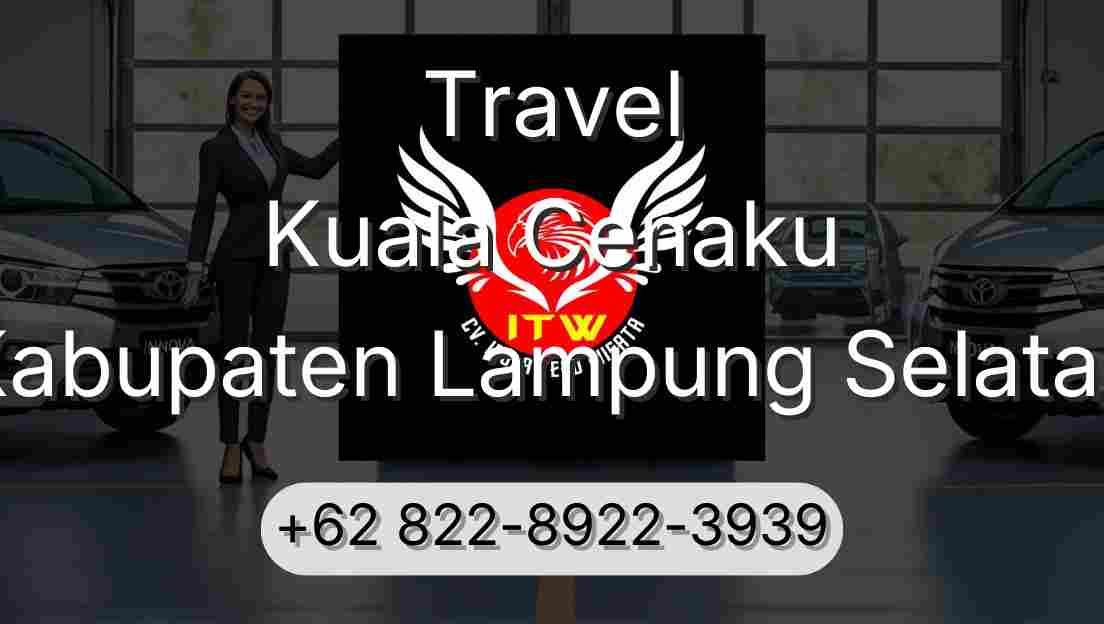 Travel Kuala Cenaku Kabupaten Lampung Selatan