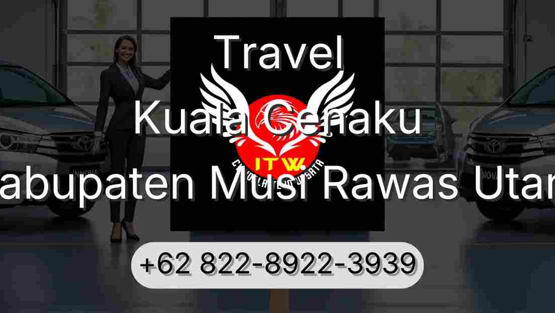 Travel Kuala Cenaku Kabupaten Musi Rawas Utara