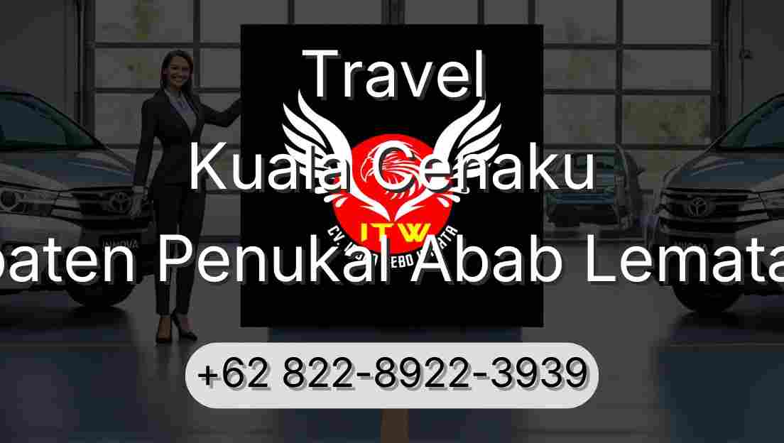 Travel Kuala Cenaku Kabupaten Penukal Abab Lematang Ilir