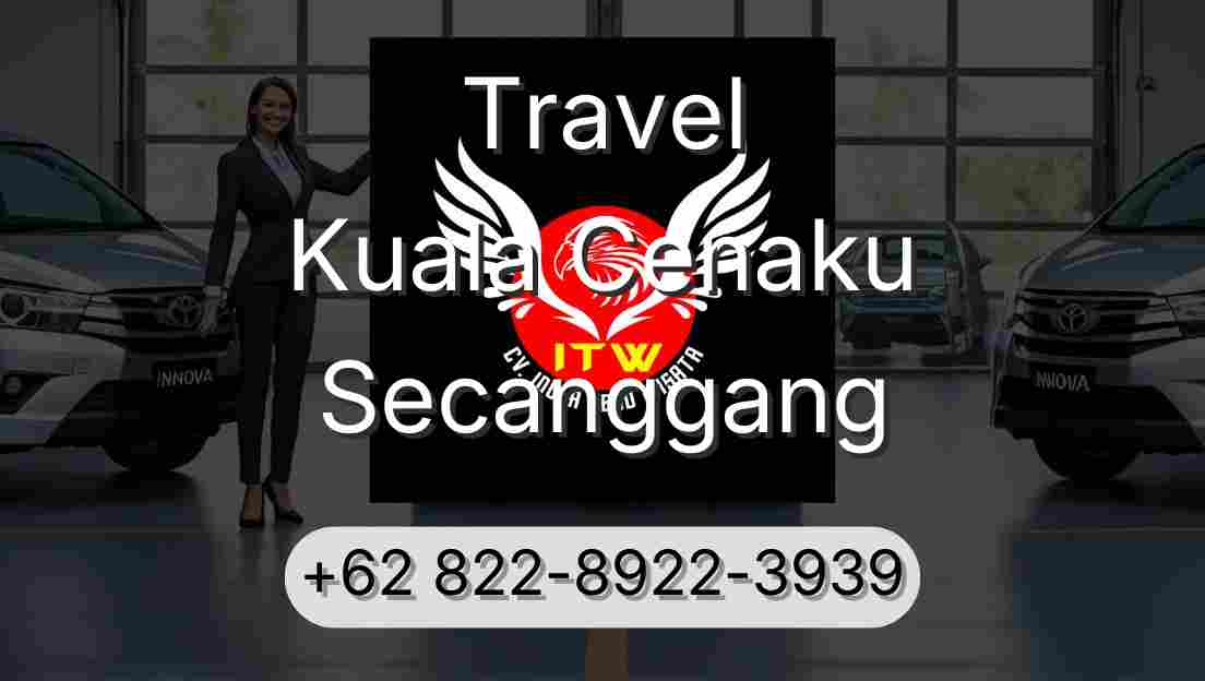 Travel Kuala Cenaku Secanggang
