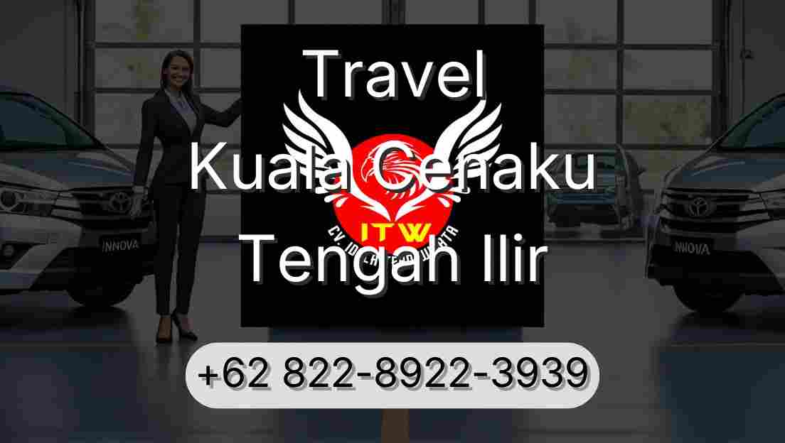 Travel Kuala Cenaku Tengah Ilir