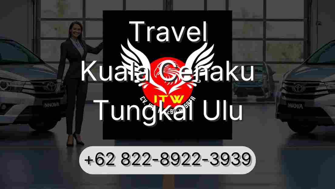 Travel Kuala Cenaku Tungkal Ulu
