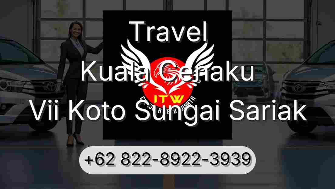 Travel Kuala Cenaku Vii Koto Sungai Sariak