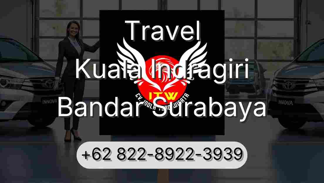Travel Kuala Indragiri Bandar Surabaya