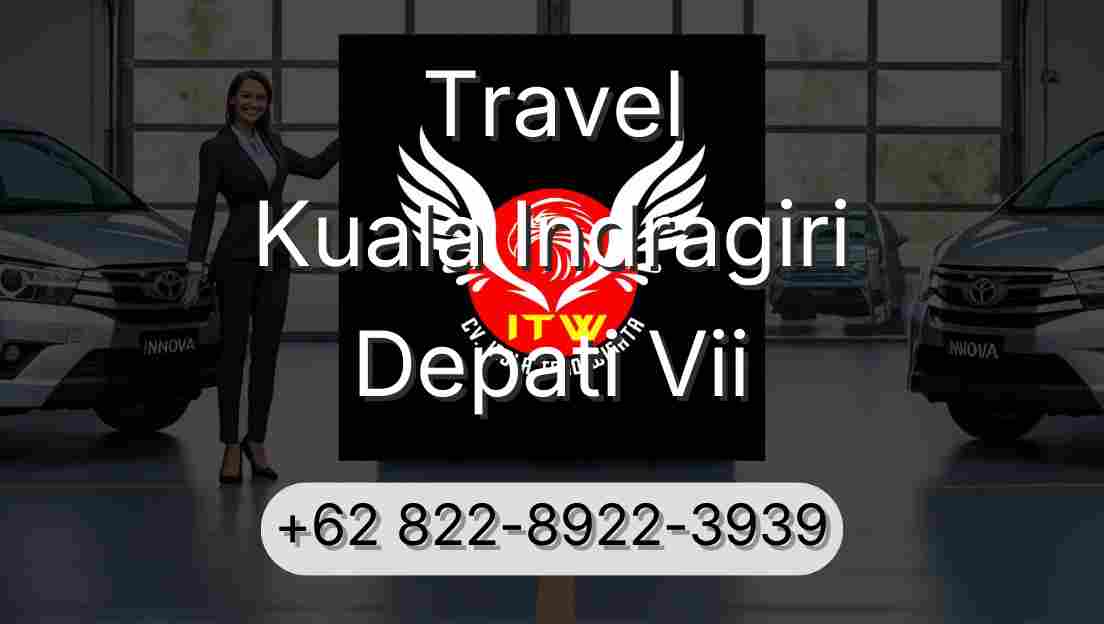 Travel Kuala Indragiri Depati Vii