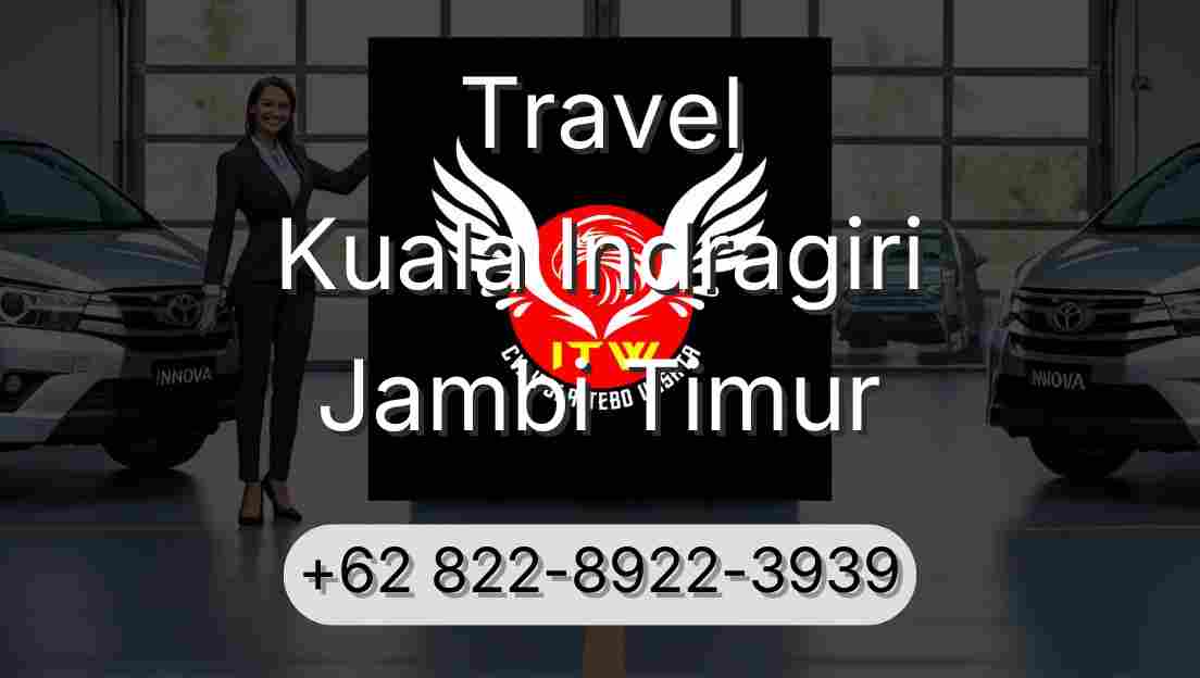 Travel Kuala Indragiri Jambi Timur
