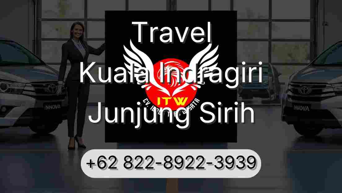 Travel Kuala Indragiri Junjung Sirih