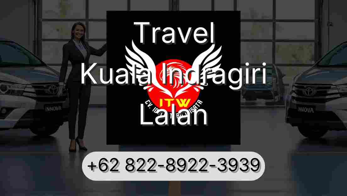 Travel Kuala Indragiri Lalan